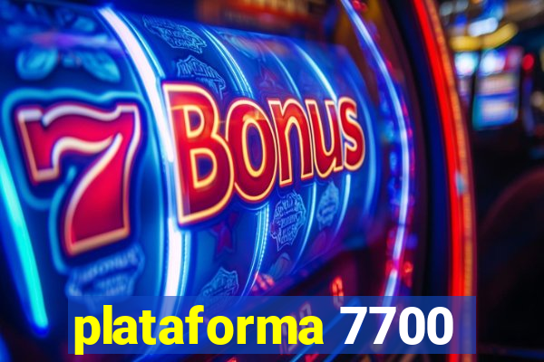 plataforma 7700